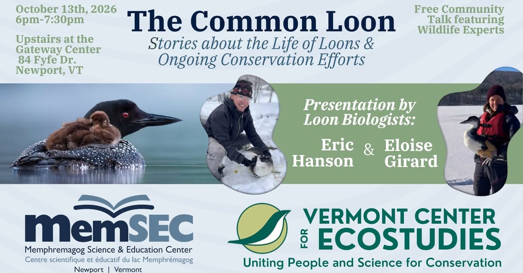 Join the Memphremagog Science & Education Center and Vermont Center for Ecostudies